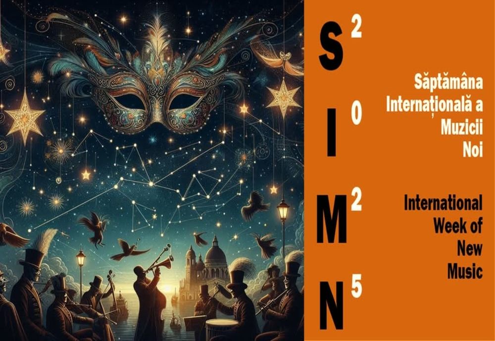Săptămâna Internaţională a Muzicii Noi - SIMN 2025