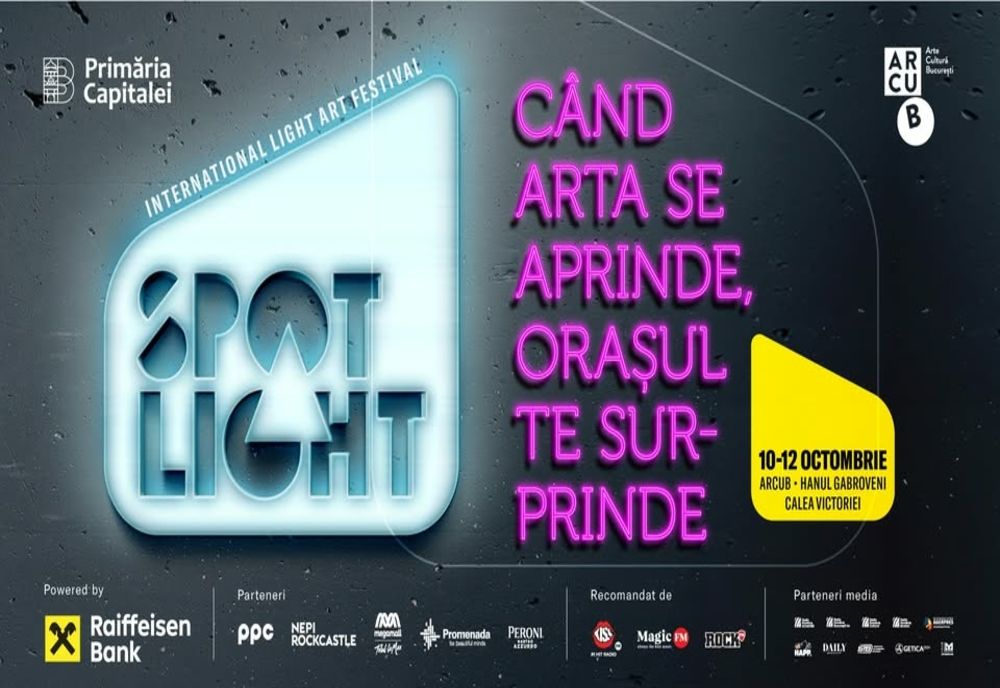 SPOTLIGHT TRANSFORMĂ BUCUREȘTIUL ÎN CAPITALA LUMINII